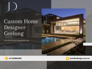 custom home designer geelong