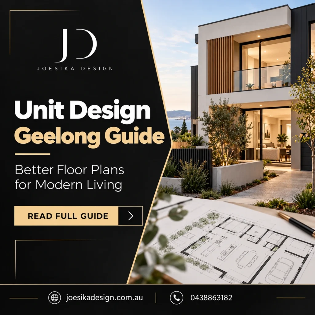Unit Design Geelong Guide for Better Floor Plans